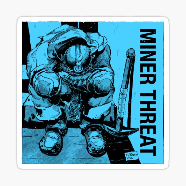 Item preview, Miner Threat designed and sold by floatingdisc.