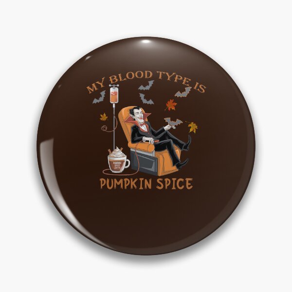 Item preview, Halloween My Blood Type Is Pumpkin Spice Vampire designed and sold by tamdevo1.