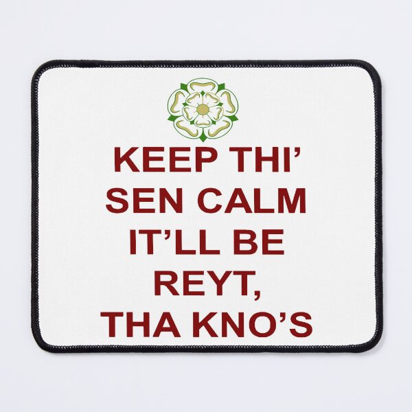 Item preview, Keep Thi Sen Calm Itll Be Reyt Tha Knos Red Text designed and sold by taiche.