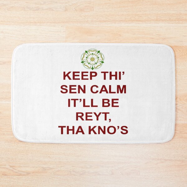 Item preview, Keep Thi Sen Calm Itll Be Reyt Tha Knos Red Text designed and sold by taiche.