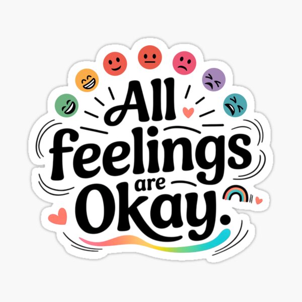 Artikel-Vorschau von Alle Gefühle sind okay Emotionale Wellness-Therapeutenkunst, designt und verkauft von BunBuntheDog-.