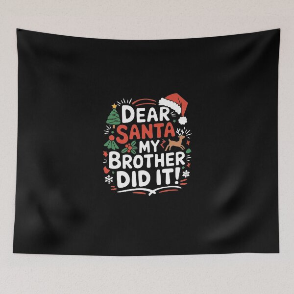 Item preview, Funny Christmas T-shirt Design: ‘Dear Santa, My Brother Did It designed and sold by love3617.