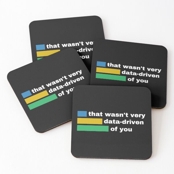 Item preview, That wasn't very data-driven of you designed and sold by MonaCreations.