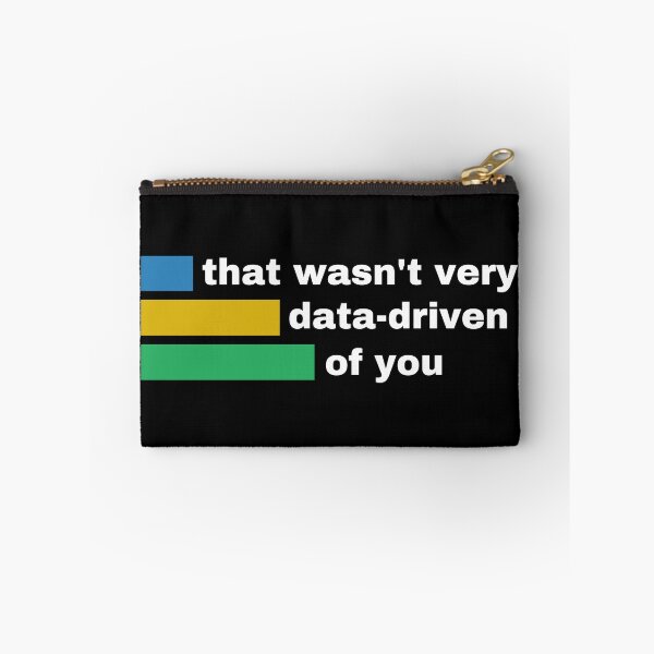 Item preview, That wasn't very data-driven of you designed and sold by MonaCreations.