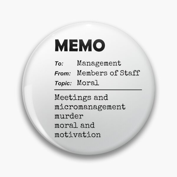 Item preview, MEMO: Meetings and micromanagement murder moral and motivation designed and sold by Jeeb-Arts.