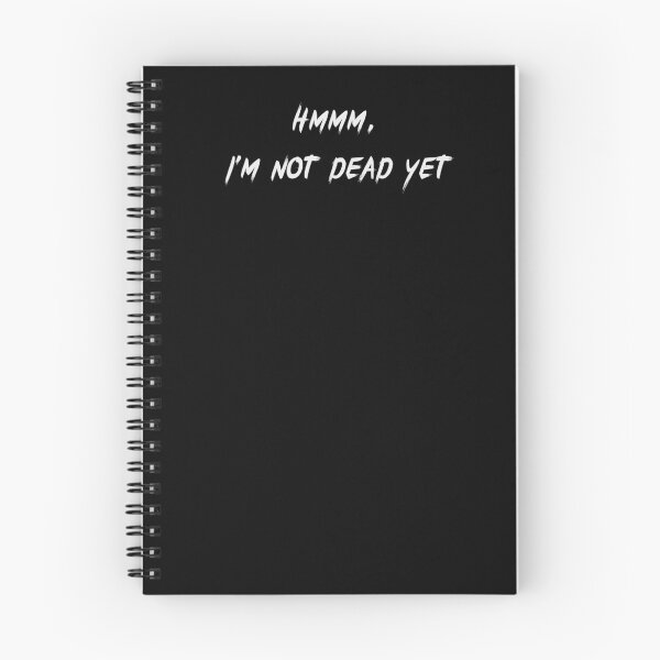 Item preview, Hmmm, I'm not dead yet designed and sold by YQvibe Studio.