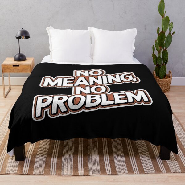Item preview, No Meaning No Problem designed and sold by BayBoutique.