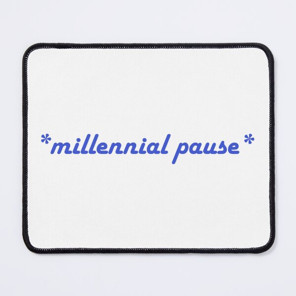 Item preview, millennial pause designed and sold by ShimaaHany.