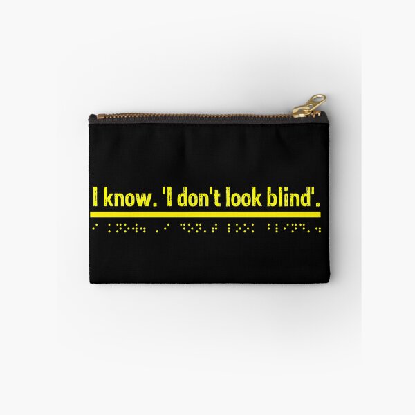 Item preview, I know. 'I don't look blind'. - Yellow  designed and sold by Bad Zombie .