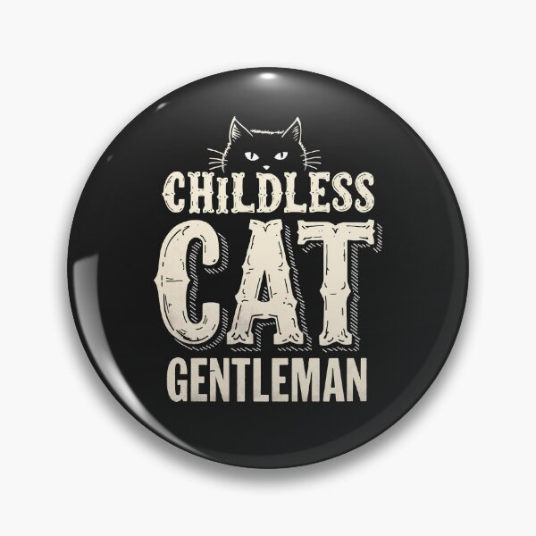 Item preview, Childless Cat Gentleman designed and sold by wowwowmeow.