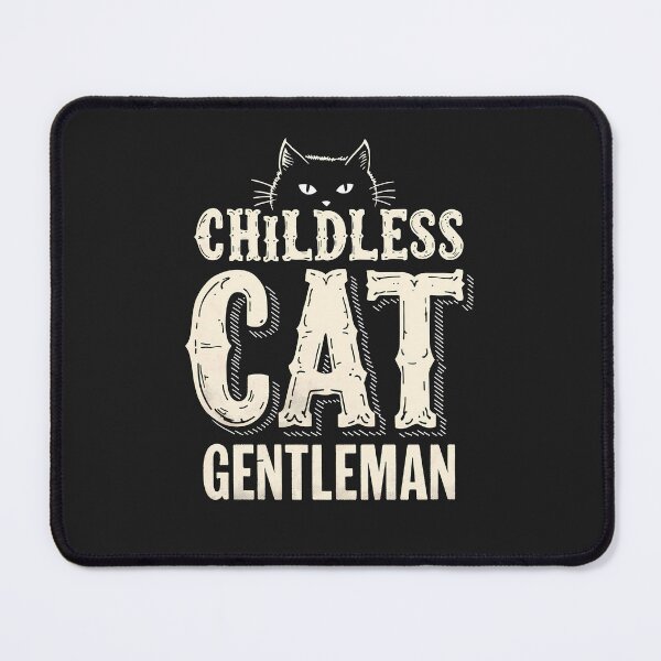 Item preview, Childless Cat Gentleman designed and sold by wowwowmeow.