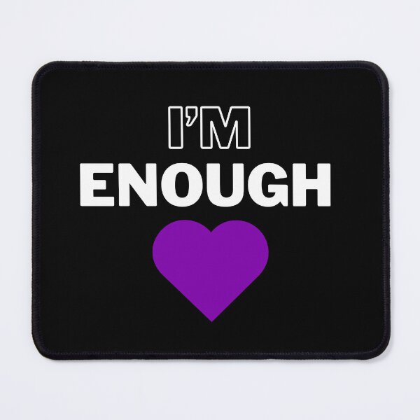 Item preview, I'm Enough designed and sold by TREEVIBES.