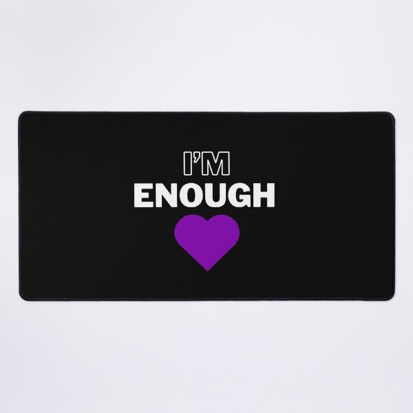 Item preview, I'm Enough designed and sold by TREEVIBES.