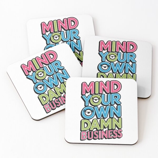 Item preview, Mind your own damn business designed and sold by pixelated_echoes.