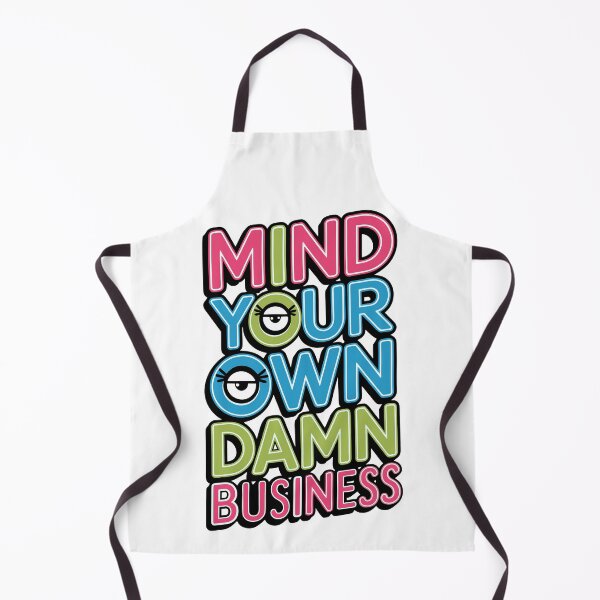 Item preview, Mind your own damn business designed and sold by pixelated_echoes.