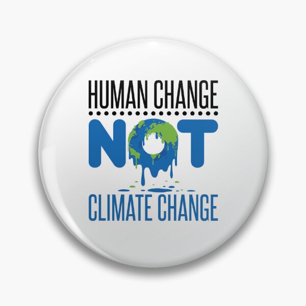 Item preview, Human Change Not Climate Change designed and sold by jaygo.