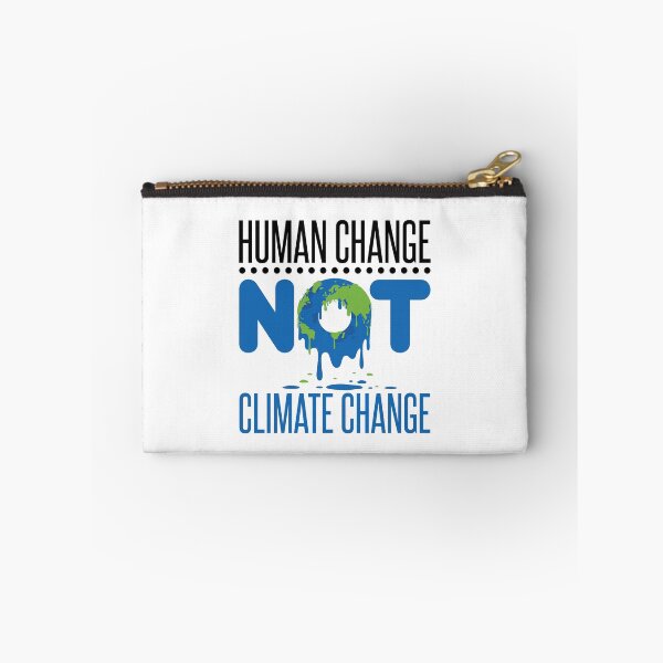 Item preview, Human Change Not Climate Change designed and sold by jaygo.