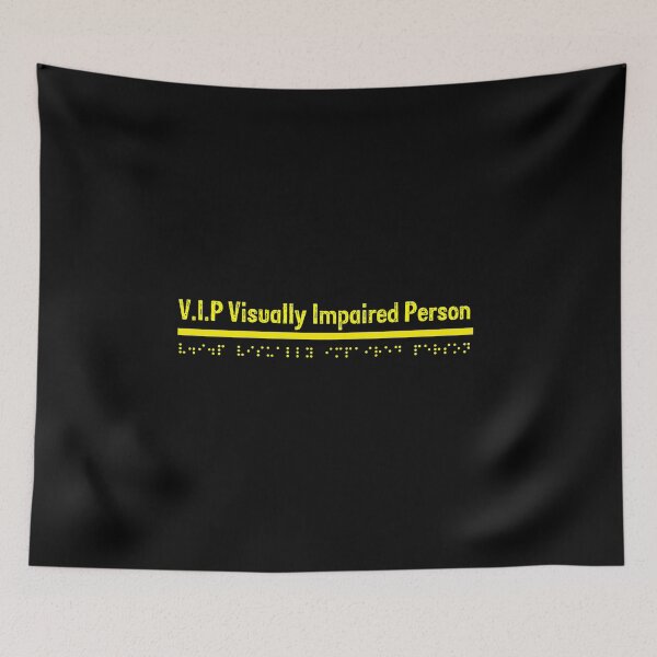 Item preview, V.I.P Visually Impaired Person  - Yellow  designed and sold by Bad Zombie .