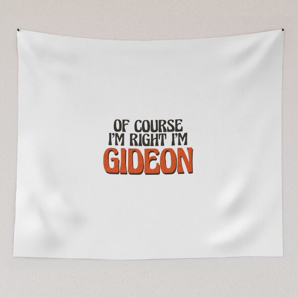 Item preview, Of Course I'm Right I'm Gideon designed and sold by Watsonarts.