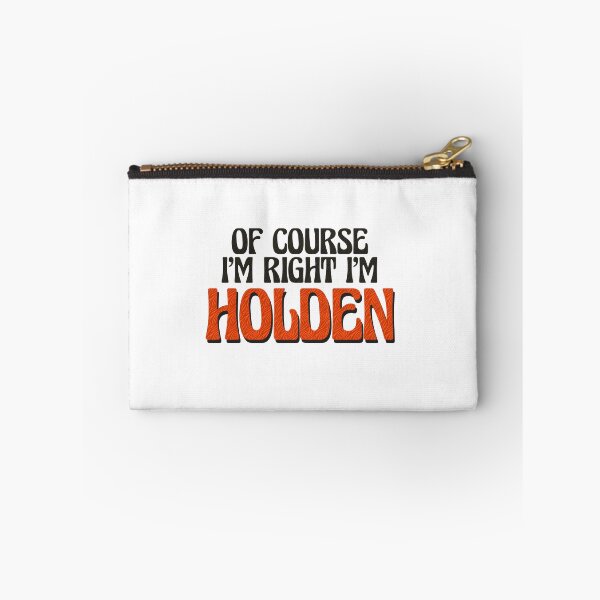 Item preview, Of Course I'm Right I'm Holden designed and sold by Watsonarts.