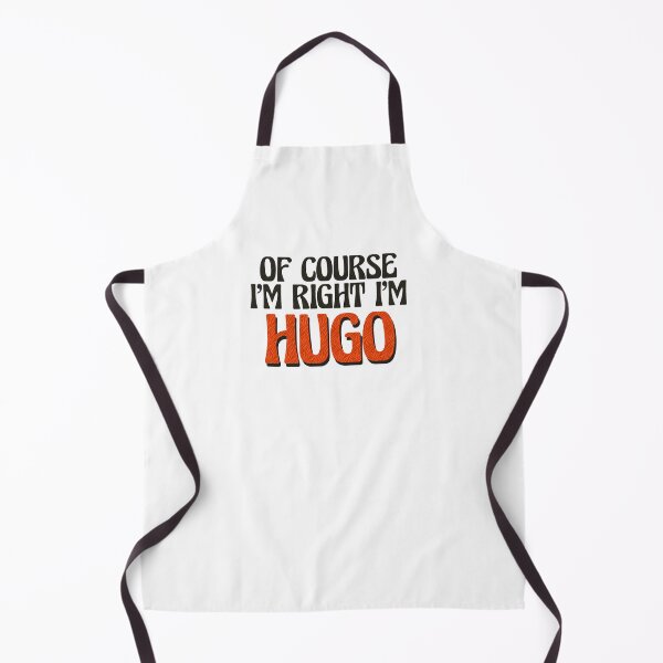 Item preview, Of Course I'm Right I'm Hugo designed and sold by Watsonarts.