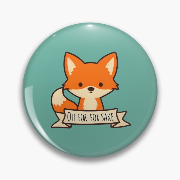Item preview, Oh For Fox Sake designed and sold by elmindo.