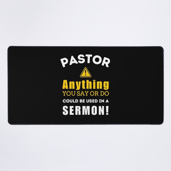 Item preview, Funny Pastor Appreciation Gifts Anything you say or do may be taken down and used in a sermon designed and sold by Heritage Hive Studio.