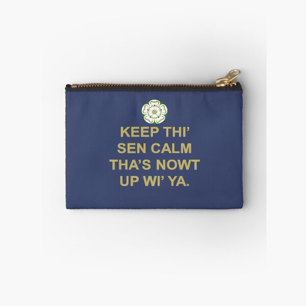 Item preview, Keep Thi Sen Calm Thas Nowt Up Wi Ya Yellow Text designed and sold by taiche.