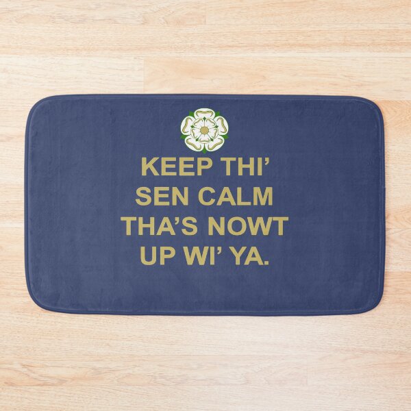 Item preview, Keep Thi Sen Calm Thas Nowt Up Wi Ya Yellow Text designed and sold by taiche.