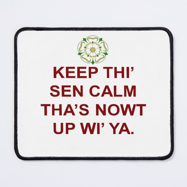 Item preview, Keep Thi Sen Calm Thas Nowt Up Wi Ya RedText designed and sold by taiche.