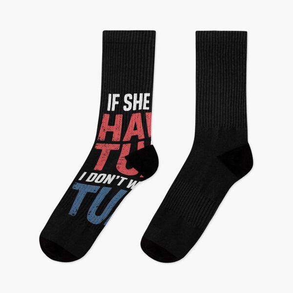 Item preview, If She Don't Hawk TUAH I Don't Wanna Talk TUAH  designed and sold by TahfahTk.