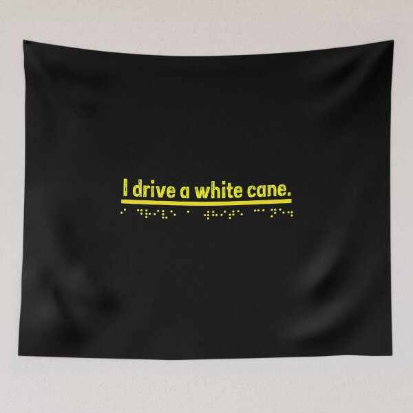 Item preview, I drive a white cane. - Yellow  designed and sold by Bad Zombie .