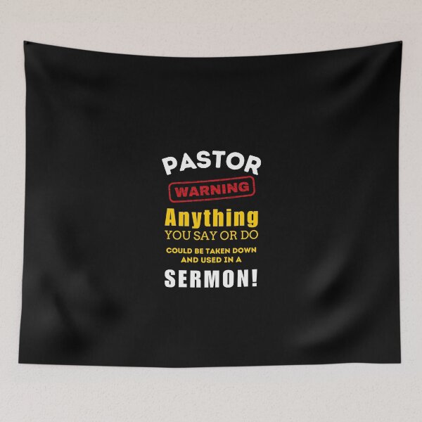 Item preview, Funny Pastor Appreciation Gifts Anything you say or do may be taken down and used in a sermon designed and sold by Heritage Hive Studio.