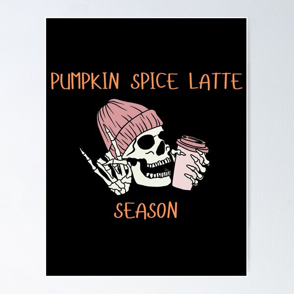 Artikelvorschau, Pumpkin Spice Latte Saison entworfen und verkauft von TeeHeeHeeStore.