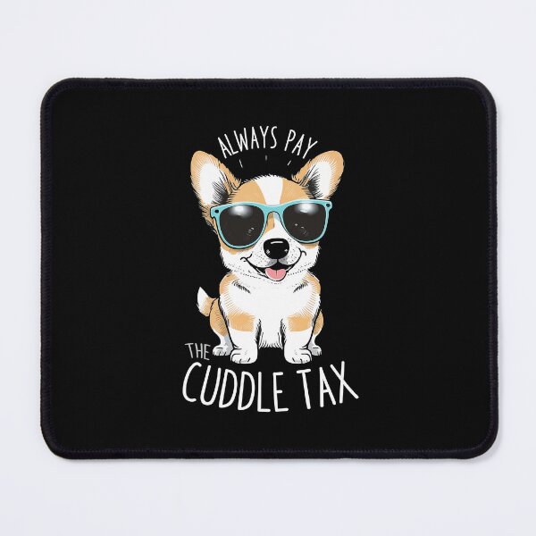 Item preview, CUTE PET DOG PUPPY PAY THE CUDDLE TAX designed and sold by Madjack Tees Kiwi SuperStore.