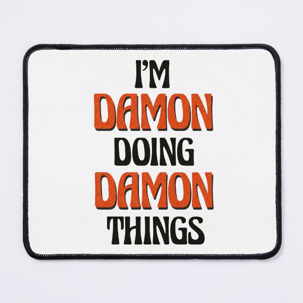 Item preview, I'm Damon Doing Damon Things designed and sold by Oussinc.