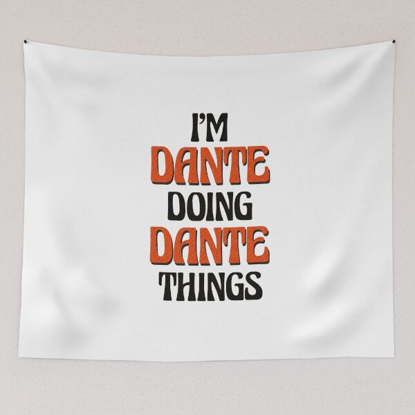 Item preview, I'm Dante Doing Dante Things designed and sold by Oussinc.