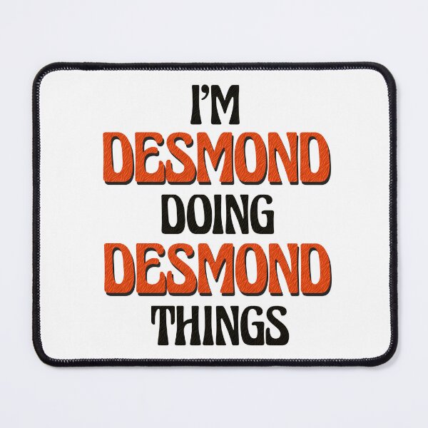 Item preview, I'm Desmond Doing Desmond Things designed and sold by Oussinc.