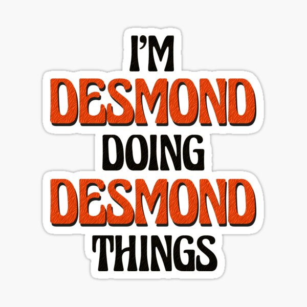 Artikel-Vorschau von Ich bin Desmond und mache Desmond-Sachen, designt und verkauft von Oussinc.