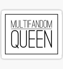 Multifandom Queen - Kpop Fan! Sticker