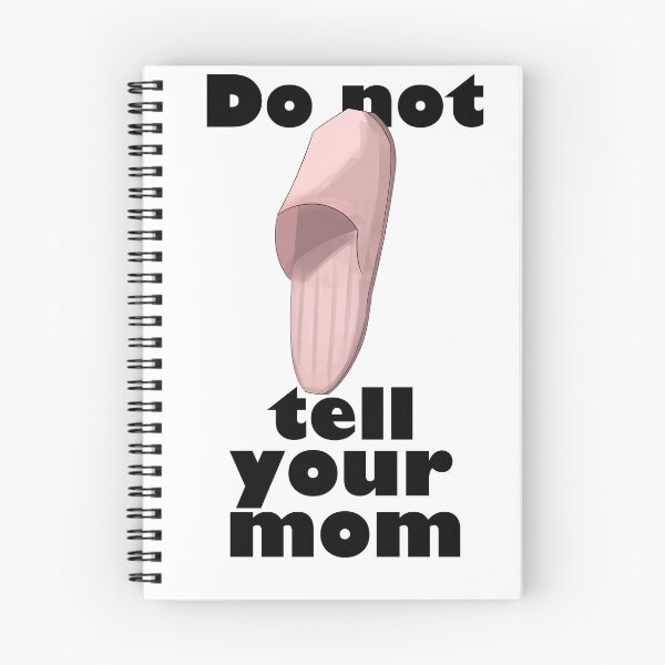 Item preview, Do not tell your mom designed and sold by Wish Design.