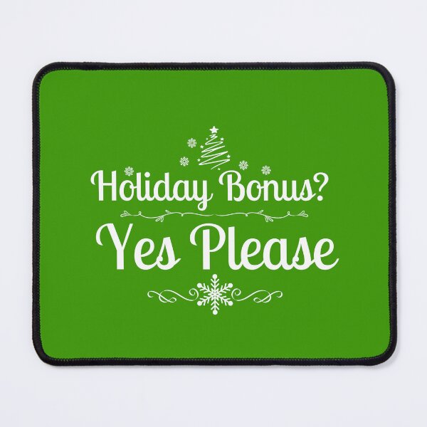 Item preview, Holiday Bonus Yes Please  designed and sold by The Art of Kkatarynka.
