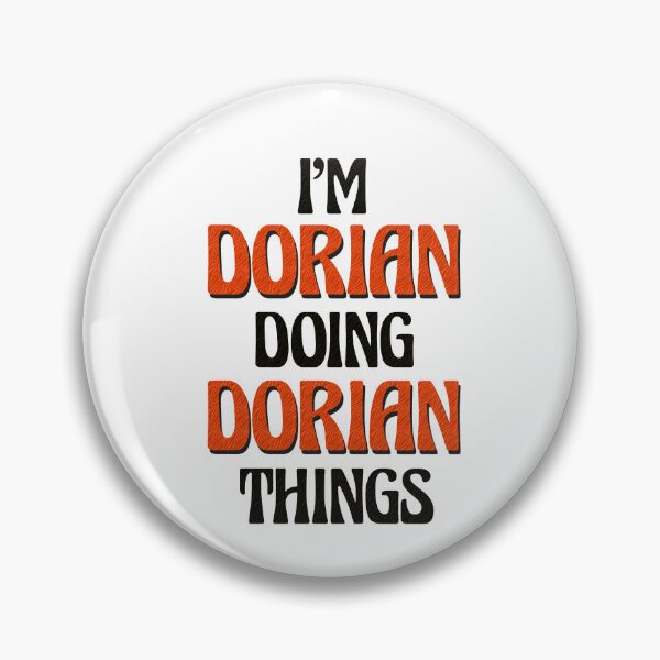 Item preview, I'm Dorian Doing Dorian Things designed and sold by Oussinc.