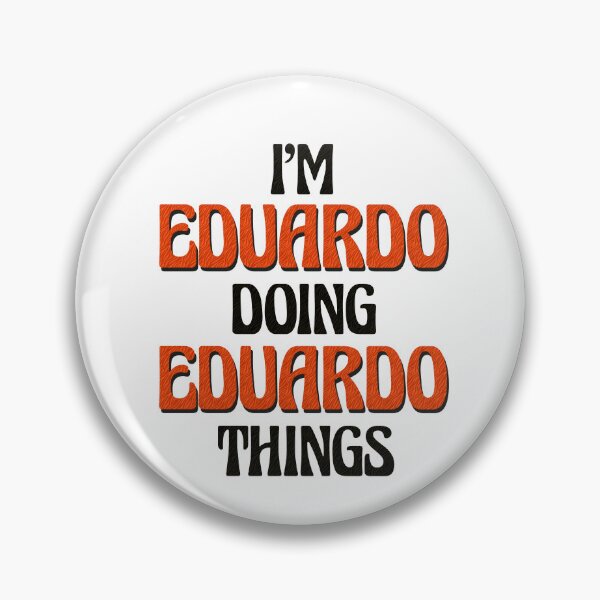 Item preview, Soy Eduardo Haciendo Cosas de Eduardo designed and sold by Oussinc.