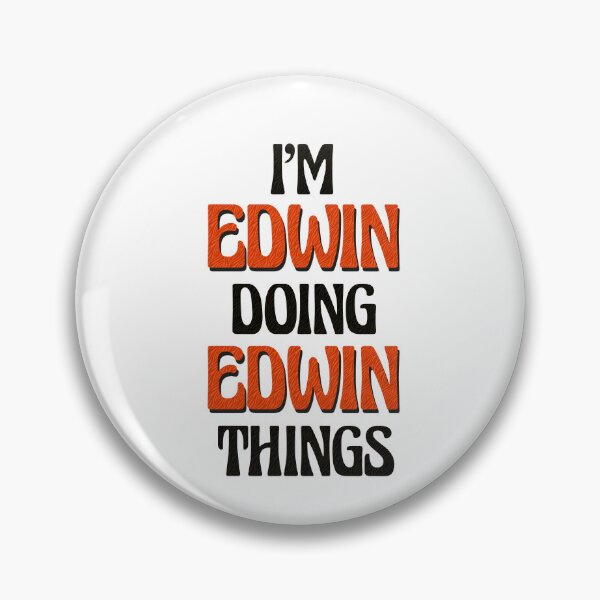 Item preview, I'm Edwin Doing Edwin Things designed and sold by Oussinc.
