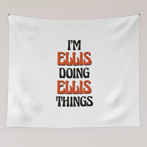 Item preview, I'm Ellis Doing Ellis Things designed and sold by Oussinc.