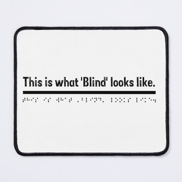 Item preview, This is what 'Blind' looks like - Black designed and sold by Bad Zombie .