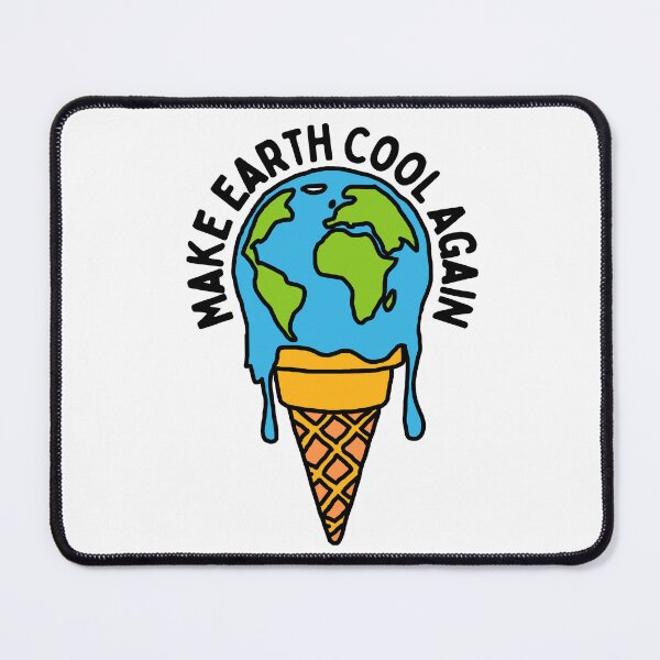 Item preview, Make Earth Cool Again Funny Design designed and sold by Climactify.