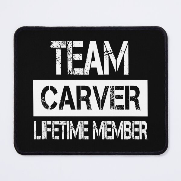 Item preview, Carver Name Carver Lifetime member designed and sold by Opera-Dan.