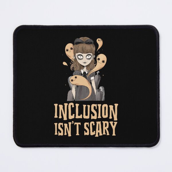 Item preview, Inclusion isn't scary designed and sold by 87-Aesthetics.